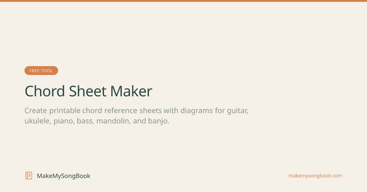 Free Chord Sheet Maker — Create & Print Chord Charts | MakeMySongBook