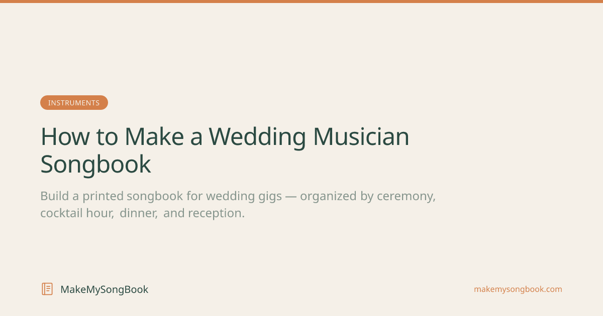 How to Make a Wedding Musician Songbook (2026) — MakeMySongBook